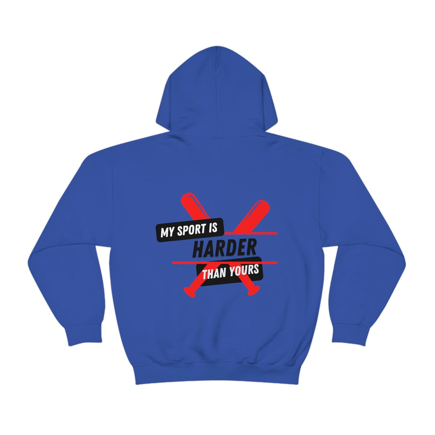 My Sport is Harder Than Yours Red Bat (Royal Blue) Hooded Sweatshirt