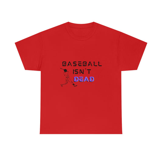 Baseball Isn't Dead Purple Front (red) Tee