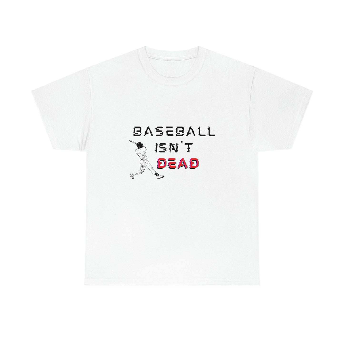 Baseball Isn't Dead Red Front (white) Tee