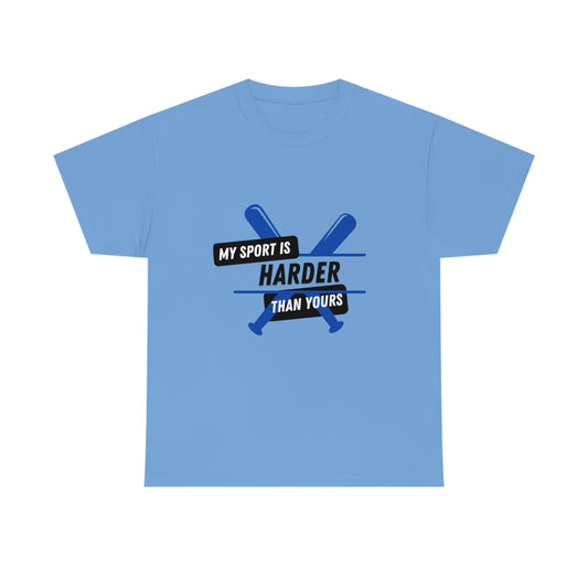 My Sport Is Harder Than Yours Blue Bat (Carolina Blue) Tee