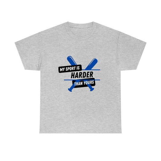 My Sport Is Harder Than Yours Blue Bat (grey) Tee