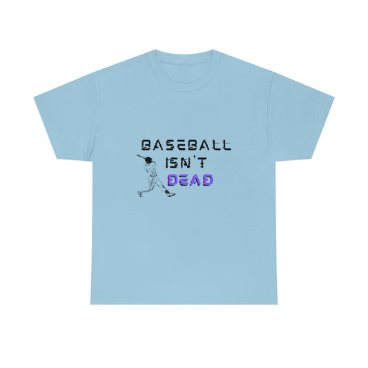 Baseball Isn't Dead Purple Front (light blue) Tee