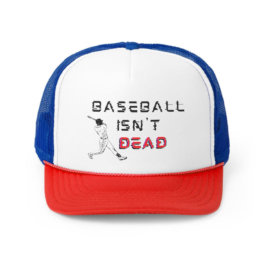Baseball Isn't Dead (Blue & Red) Trucker Cap