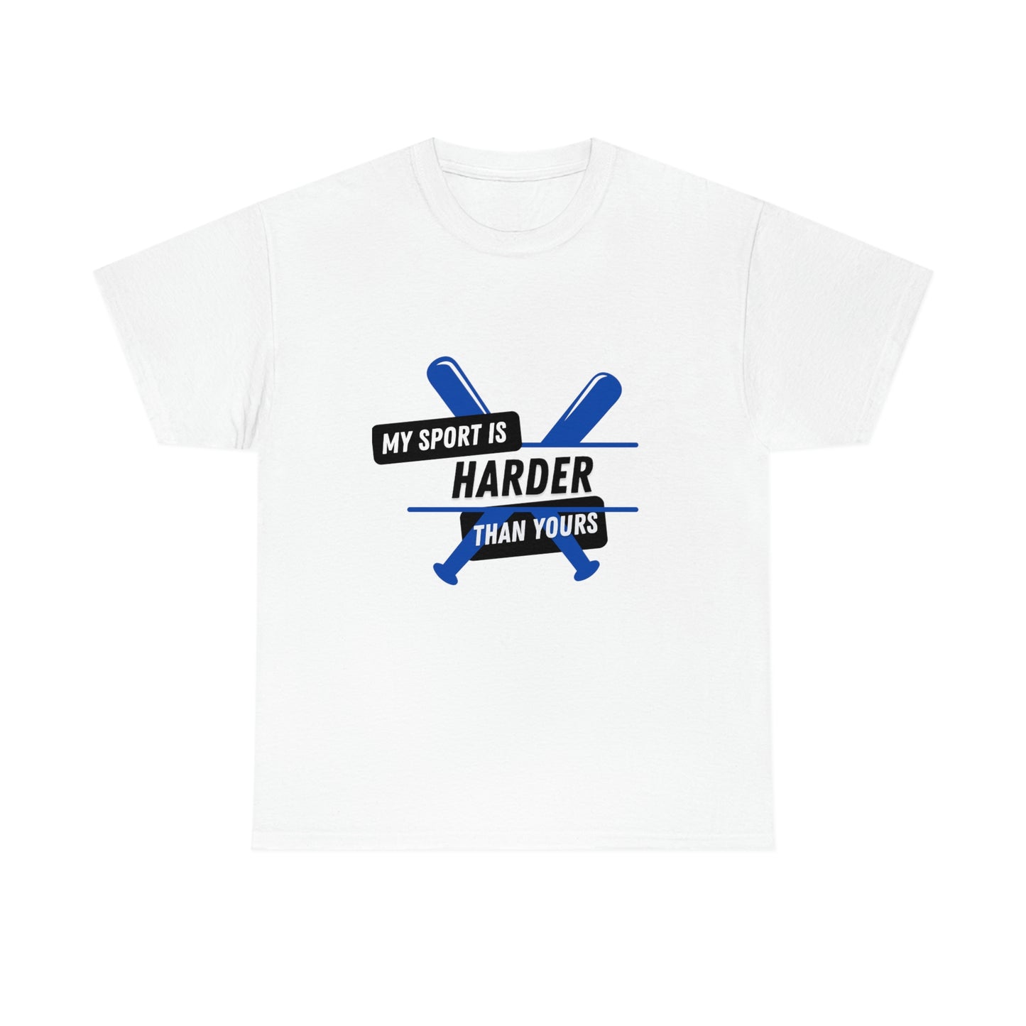 My Sport Is Harder Than Yours Blue Bat (white) Tee