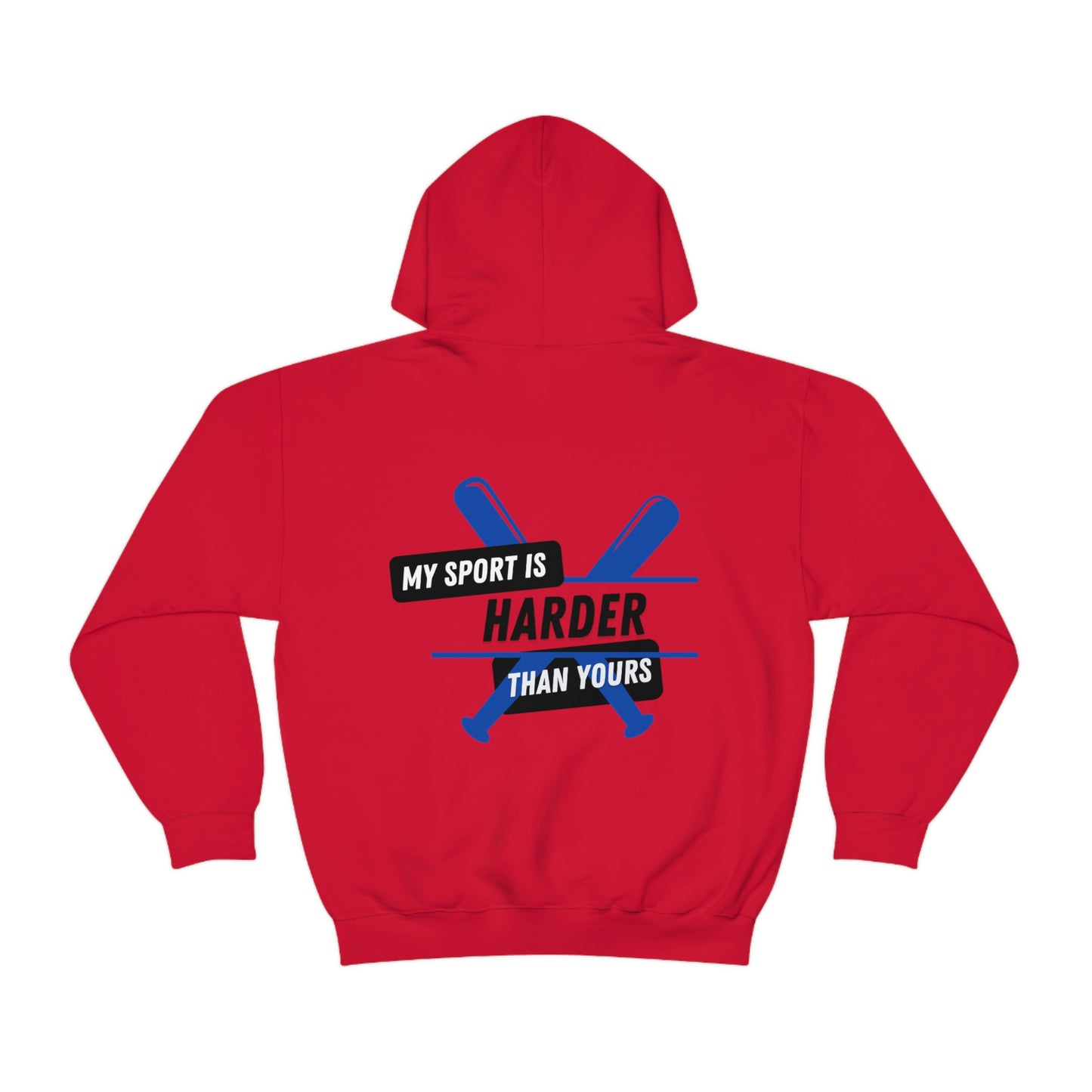 My Sport is Harder Than Yours Blue Bat (Red) Hooded Sweatshirt